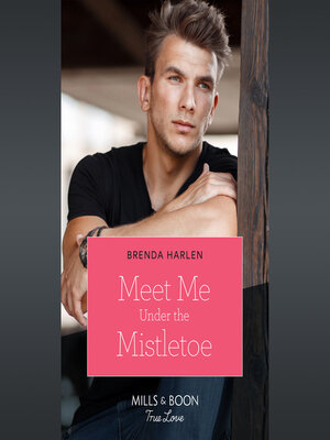 cover image of Meet Me Under the Mistletoe